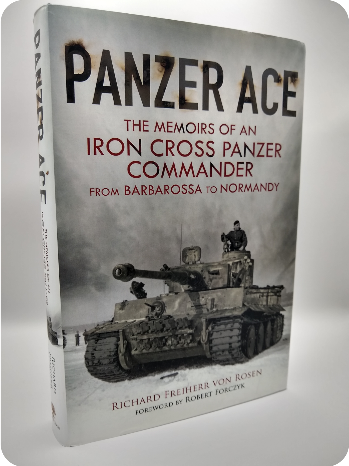 Panzer Ace: The Memoirs of an Iron Cross Panzer Commander from ...